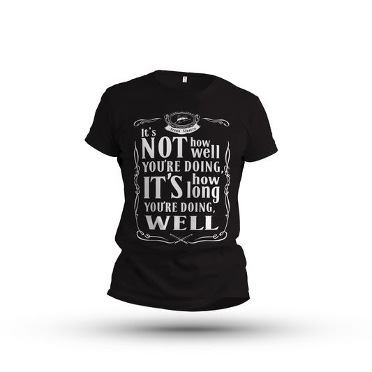 Doin' Well: Sinatra Quote T-Shirt